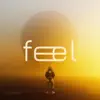 Land of Fire - Feel - Single